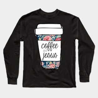 Coffee and Jesus Navy Floral Mug Long Sleeve T-Shirt